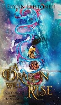 Enlarge image Cover: A Dragon Will Rise - White Raven Chronicles