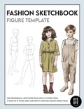 Cover: Fashion Sketchbook Kids Figure Template - Bye Bye Studio