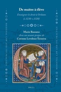 Cover: De maitre a eleve. Enseigner le droit a Orleans (c.1230-c.1320) - Brill