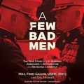 Cover: A Few Bad Men - Blackstone Publishing