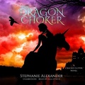Cover: The Dragon Choker - Blackstone Publishing