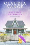 Cover: Cape May Raindrops (Cape May Book 12) - Claudia Vance