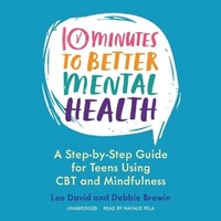 Abbildung von: 10 Minutes to Better Mental Health - Blackstone Publishing