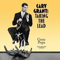 Cover: Cary Grant - BEARMANOR MEDIA