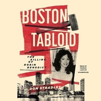 Enlarge image Cover: Boston Tabloid - Blackstone Publishing