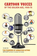 Cover: Cartoon Voices of the Golden Age, 1930-70 Vol. 1 - BEARMANOR MEDIA