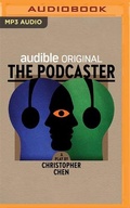 Cover: The Podcaster - Audible Studios on Brilliance