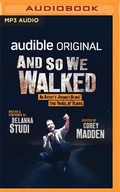Cover: And So We Walked - Audible Studios on Brilliance