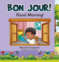 Enlarge image Cover: Bon Jour! Good Morning! - Palmetto Publishing