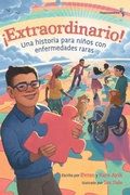 Cover: !Extraordinario! Una historia para ninos con enfermedades raras (Hispanoamerica) - Kara Ayik