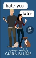Cover: Hate You Later - Ciaran Blumenfeld