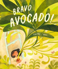 Abbildung von: Bravo, Avocado! - NordSüd Verlag