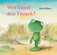 Enlarge image Cover: Wer küsst den Frosch? - NordSüd Verlag
