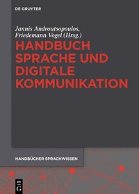 Abbildung von: Handbuch Sprache und digitale Kommunikation - De Gruyter
