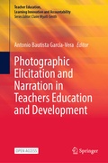 Cover: Photographic Elicitation and Narration in Teachers Education and Development - Springer