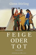 Cover: Feige oder tot - epubli