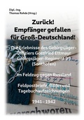 Cover: Zur&uuml;ck! Empf&auml;nger gefallen f&uuml;r Gro&szlig;-Deutschland! - BoD - Books on Demand