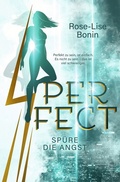 Cover: Perfect - Sp&uuml;re die Angst - Tolino Media