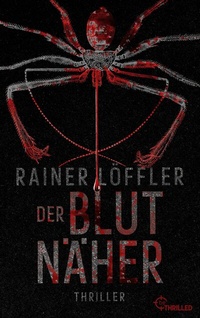 Abbildung von: Der Blutnäher - beTHRILLED