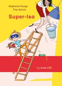 Enlarge image Cover: Super-Isa - TULIPAN