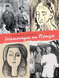 Abbildung von: Fernande und Françoise. Erinnerungen an Picasso - Wienand