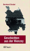 Cover: Geschichten aus der Hienzey - edition lex liszt 12