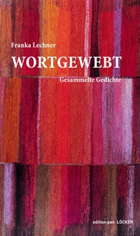 Enlarge image Cover: Wortgewebt - Löcker Verlag