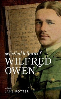 Enlarge image Cover: Selected Letters of Wilfred Owen - Oxford University Press