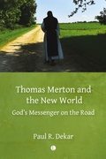Cover: Thomas Merton and the New World - Lutterworth Press