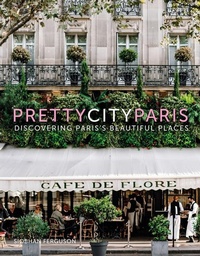 Abbildung von: prettycityparis - The History Press Ltd