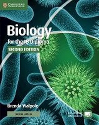 Enlarge image Cover: Biology for the IB Diploma Coursebook with Digital Access (2 Years) - Cambridge University Press