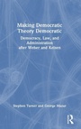 Cover: Making Democratic Theory Democratic - Routledge