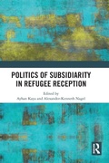 Cover: Politics of Subsidiarity in Refugee Reception - Routledge