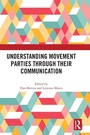 Cover: Understanding Movement Parties Through their Communication - Routledge