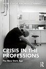 Cover: Crisis in the Professions - Routledge