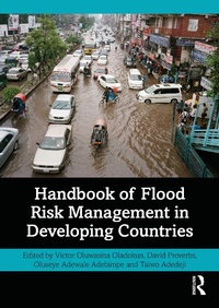 Enlarge image Cover: Handbook of Flood Risk Management in Developing Countries - Routledge