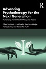 Cover: Advancing Psychotherapy for the Next Generation - Routledge