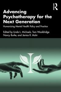 Enlarge image Cover: Advancing Psychotherapy for the Next Generation - Routledge