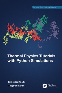 Enlarge image Cover: Thermal Physics Tutorials with Python Simulations - CRC Press