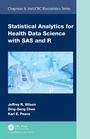 Cover: Statistical Analytics for Health Data Science with SAS and R - Chapman & Hall/CRC