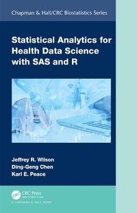 Abbildung von: Statistical Analytics for Health Data Science with SAS and R - Chapman & Hall/CRC