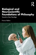 Cover: Biological and Neuroscientific Foundations of Philosophy - Routledge