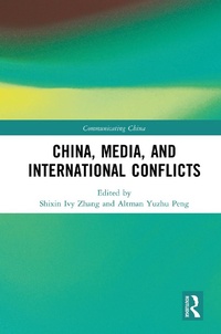 Abbildung von: China, Media, and International Conflicts - Routledge