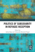 Cover: Politics of Subsidiarity in Refugee Reception - Routledge