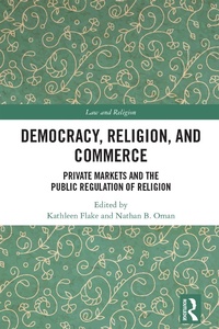 Abbildung von: Democracy, Religion, and Commerce - Routledge