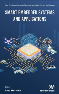 Enlarge image Cover: Smart Embedded Systems and Applications - River Publishers