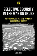 Cover: Selective Security in the War on Drugs - Rowman & Littlefield Publishers