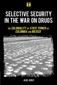 Enlarge image Cover: Selective Security in the War on Drugs - Rowman & Littlefield Publishers