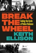 Cover: Break the Wheel - Grand Central Publishing