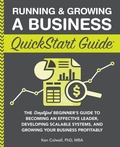 Cover: Running & Growing a Business QuickStart Guide - Clydebank Media LLC